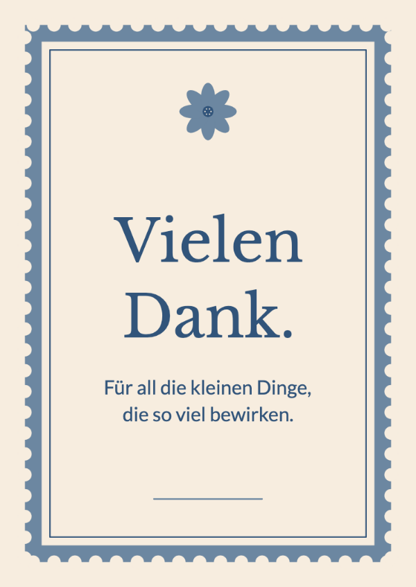 Ein kleiner Dankesbrief: Ein gezackter Briefmarkenrahmen mit einer kleinen illustrierten Blume.